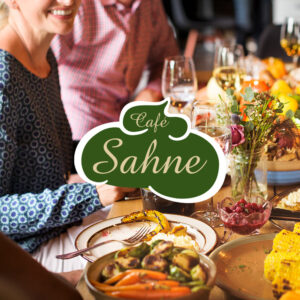 Muttertags-Dinner @Cafe Sahne